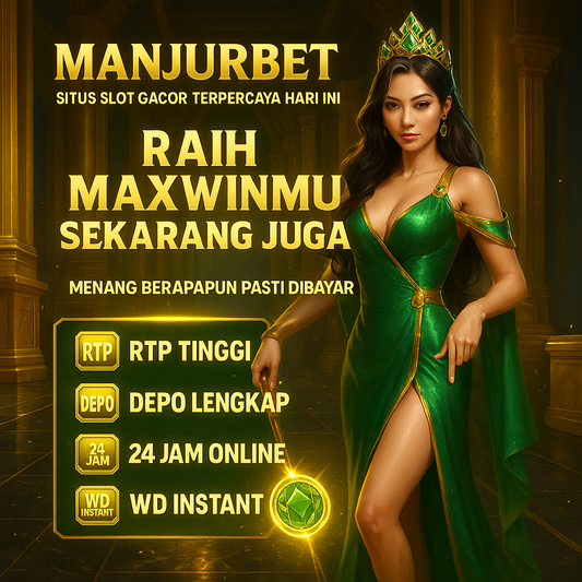 MANJURBET – Situs Resmi Permainan Online Berkualitas di Indonesia